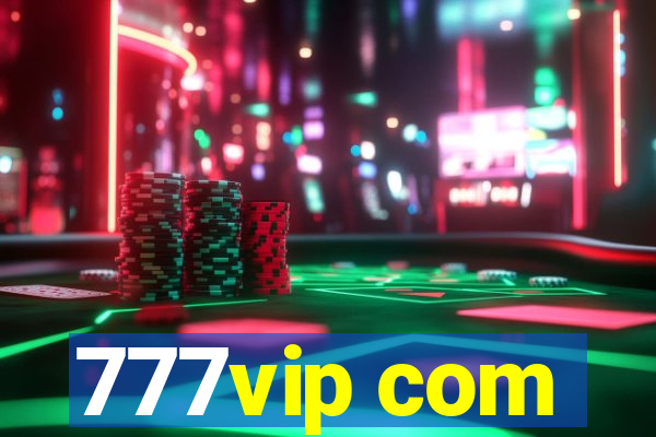 777vip com